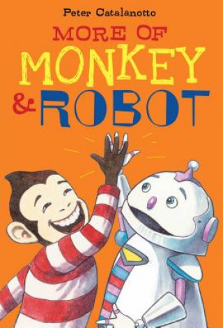 Livre More of Monkey & Robot Peter Catalanotto