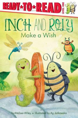 Book Inch and Roly Make a Wish Melissa Wiley