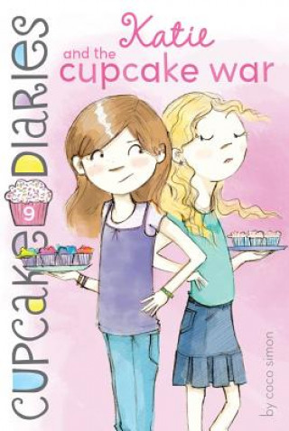 Kniha Katie and the Cupcake War Coco Simon
