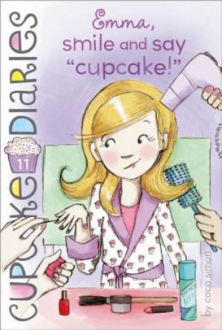 Книга Emma, Smile and Say "Cupcake!" Coco Simon