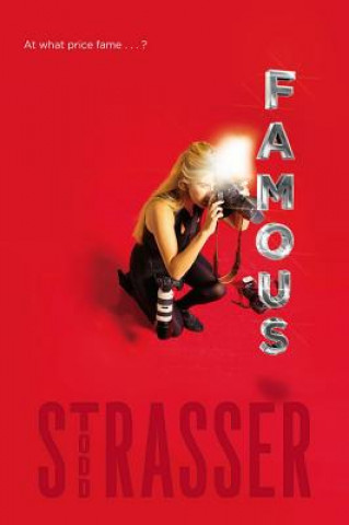 Book Famous Todd Strasser