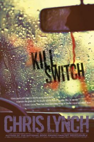 Knjiga Kill Switch Chris Lynch