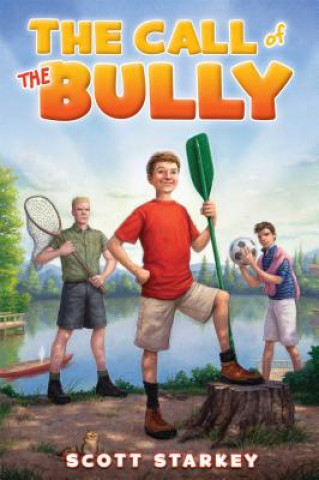 Kniha The Call of the Bully Scott Starkey