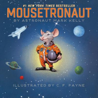 Książka Mousetronaut Mark Kelly