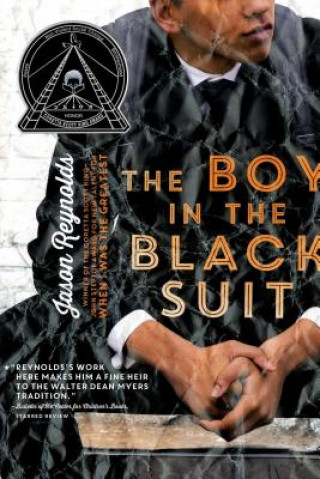 Kniha The Boy in the Black Suit Jason Reynolds