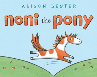 Kniha Noni the Pony Alison Lester