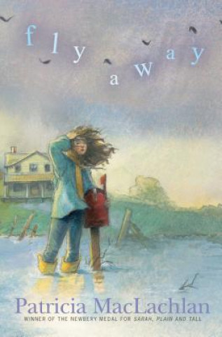Book Fly Away Patricia MacLachlan