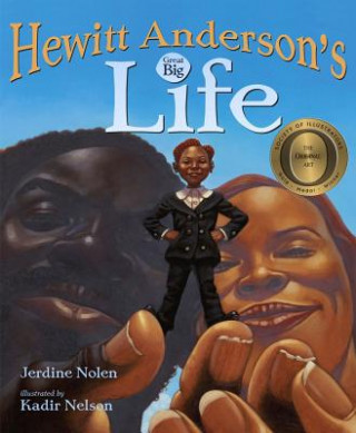 Könyv Hewitt Anderson's Great Big Life Jerdine Nolen