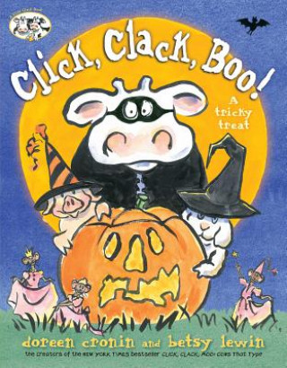 Книга Click, Clack, Boo! Doreen Cronin