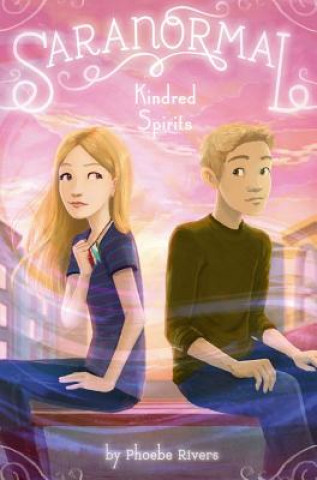 Книга Kindred Spirits Phoebe Rivers