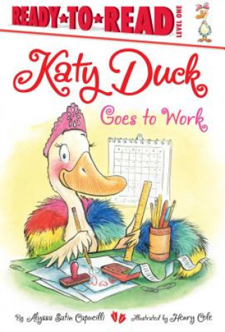 Könyv Katy Duck Goes to Work Alyssa Satin Capucilli