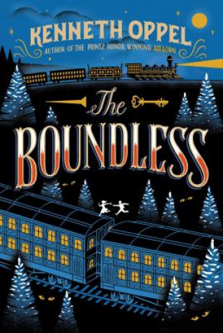 Könyv The Boundless Kenneth Oppel