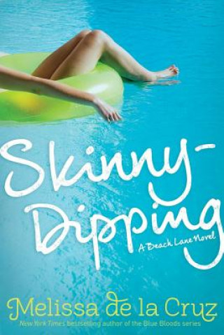 Carte Skinny-Dipping Melissa de la Cruz