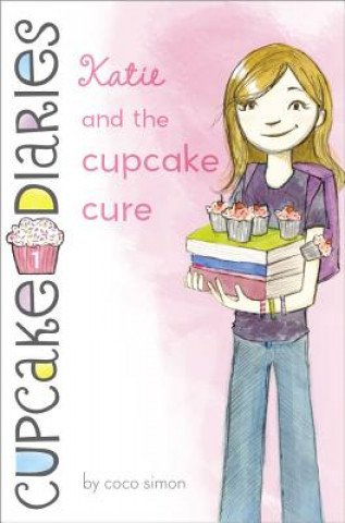 Knjiga Katie and the Cupcake Cure Coco Simon