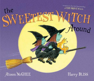 Kniha The Sweetest Witch Around Alison McGhee