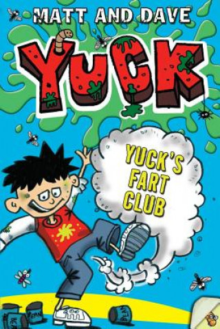 Kniha Yuck's Fart Club and Yuck's Sick Trick Matthew Morgan