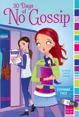 Kniha 30 Days of No Gossip Stephanie Faris