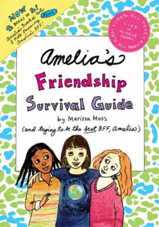 Книга Amelia's Friendship Survival Guide Marissa Moss