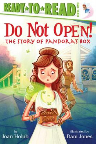 Book Do Not Open! Joan Holub