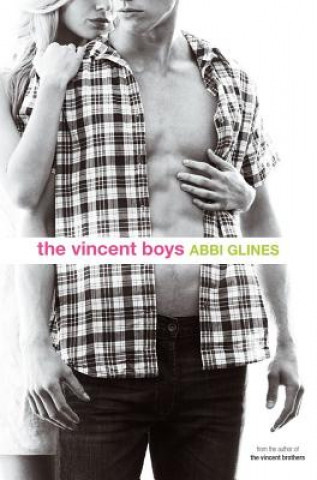 Książka The Vincent Boys Abbi Glines