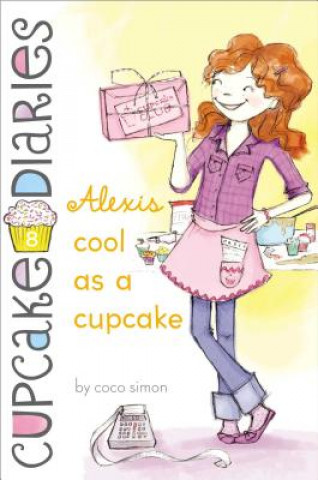 Könyv Alexis Cool as a Cupcake Coco Simon