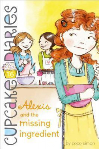 Book Alexis and the Missing Ingredient Coco Simon