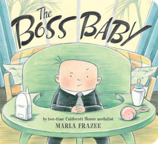 Книга The Boss Baby Marla Frazee