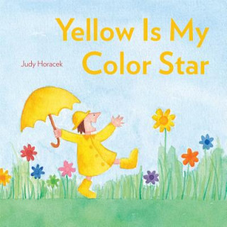 Kniha Yellow Is My Color Star Judy Horacek