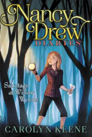 Knjiga Sabotage at Willow Woods Carolyn Keene