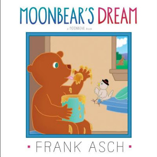 Książka Moonbear's Dream Frank Asch