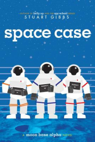 Kniha Space Case Stuart Gibbs