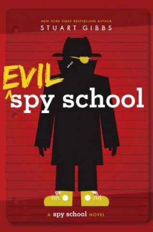 Carte Evil Spy School Stuart Gibbs
