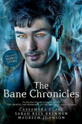 Kniha The Bane Chronicles Cassandra Clare