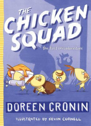 Książka The Chicken Squad Doreen Cronin