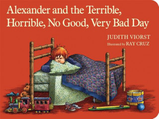 Kniha Alexander and the Terrible, Horrible, No Good, Very Bad Day Judith Viorst