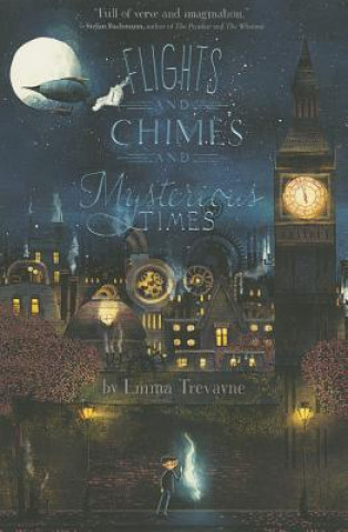 Carte Flights and Chimes and Mysterious Times Emma Trevayne