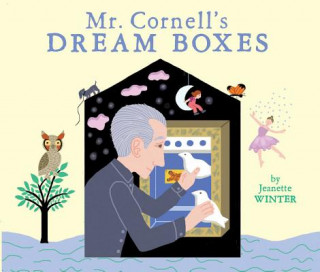 Carte Mr. Cornell's Dream Boxes Jeanette Winter