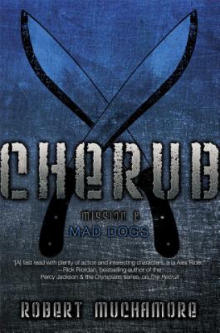 Kniha Mad Dogs Robert Muchamore