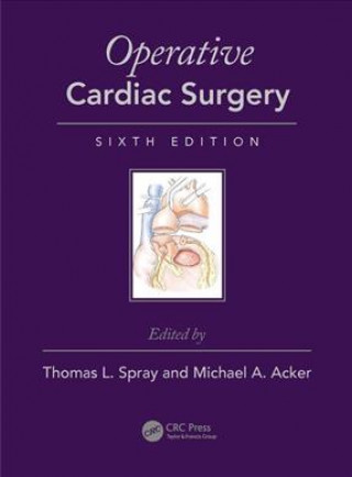 Книга Operative Cardiac Surgery Michael A. Acker