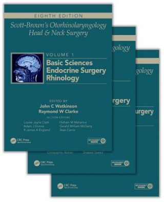 Book Scott-Brown's Otorhinolaryngology and Head and Neck Surgery, Eighth Edition John Watkinson