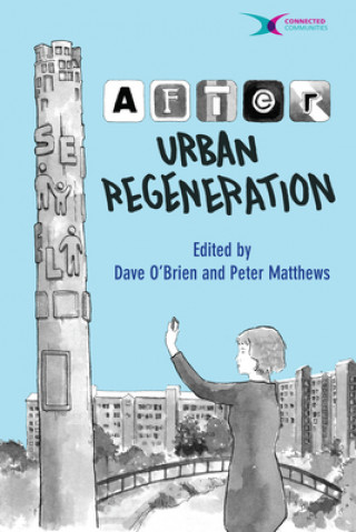 Книга After Urban Regeneration Dave O'Brien