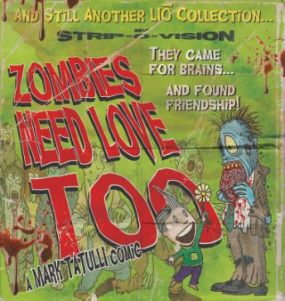 Carte Zombies Need Love Too Mark Tatulli