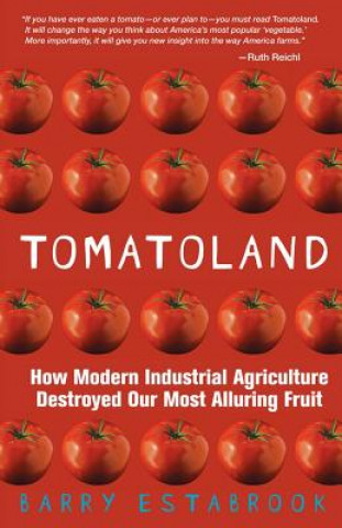 Книга Tomatoland Barry Estabrook