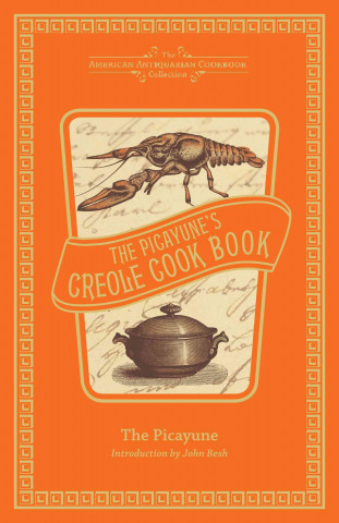 Kniha The Picayune's Creole Cook Book Picayune