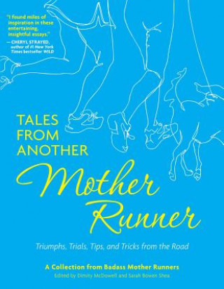 Könyv Tales from Another Mother Runner Dimity Mcdowell