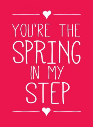 Carte You're the Spring in My Step Andrews Mcmeel Publishing Llc