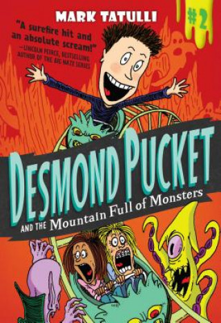 Книга Desmond Pucket and the Mountain Full of Monsters Mark Tatulli