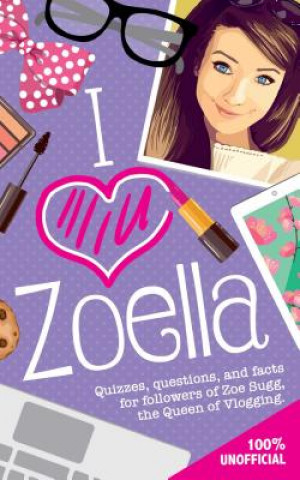 Kniha I Love Zoella Kate Hamilton
