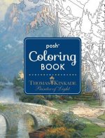 Könyv Posh Adult Coloring Book: Thomas Kinkade Designs for Inspiration & Relaxation Thomas Kinkade