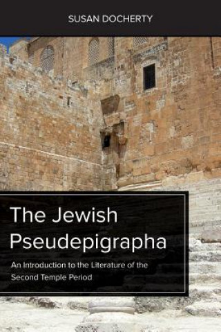 Kniha The Jewish Pseudepigrapha Susan Docherty